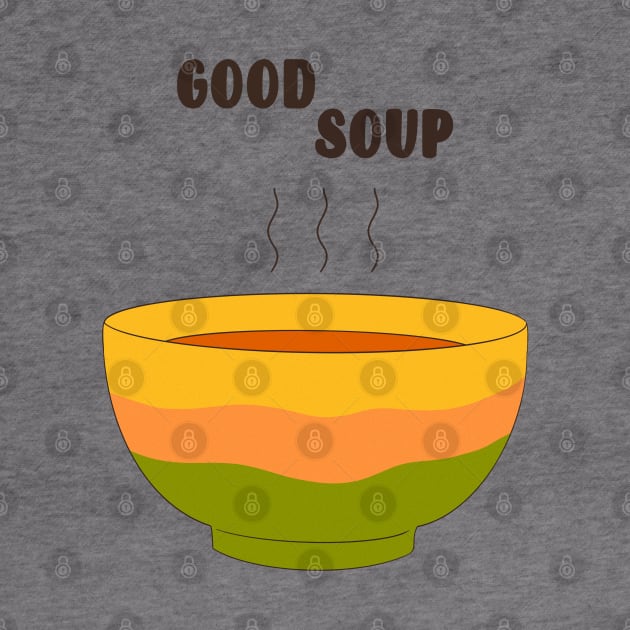 Good Soup by Hija Design